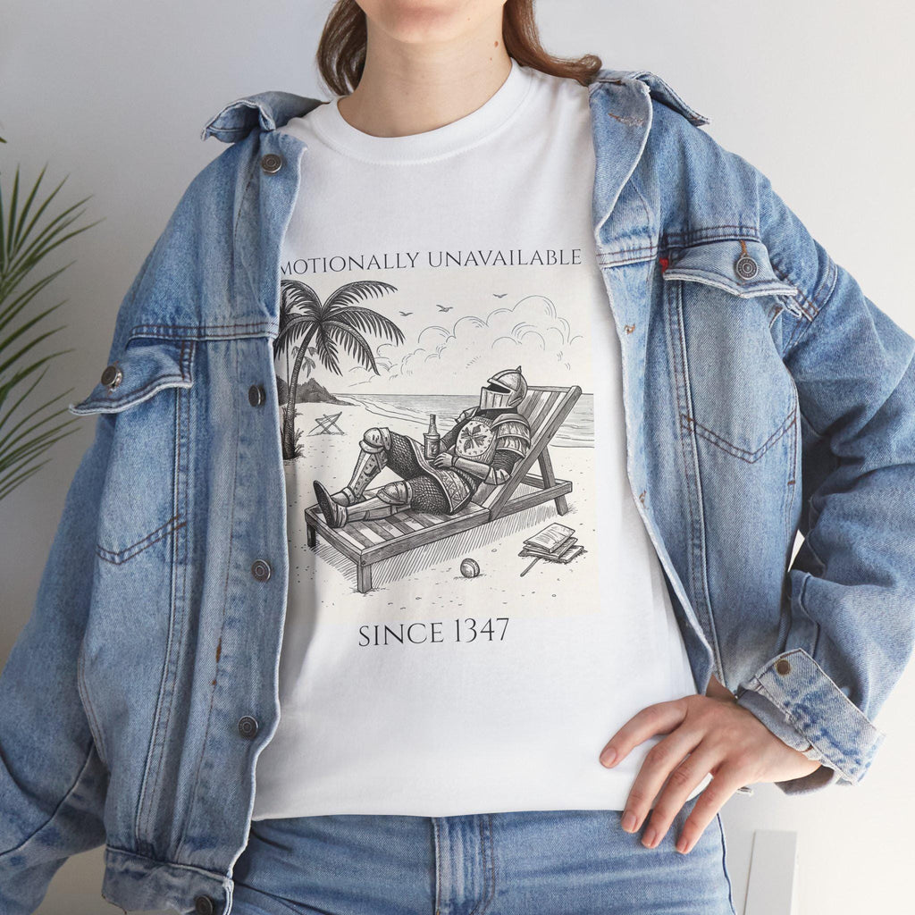 Emotionally Unavailable Medieval Tee: Funny Sarcastic Graphic, Unisex Cotton Shirt