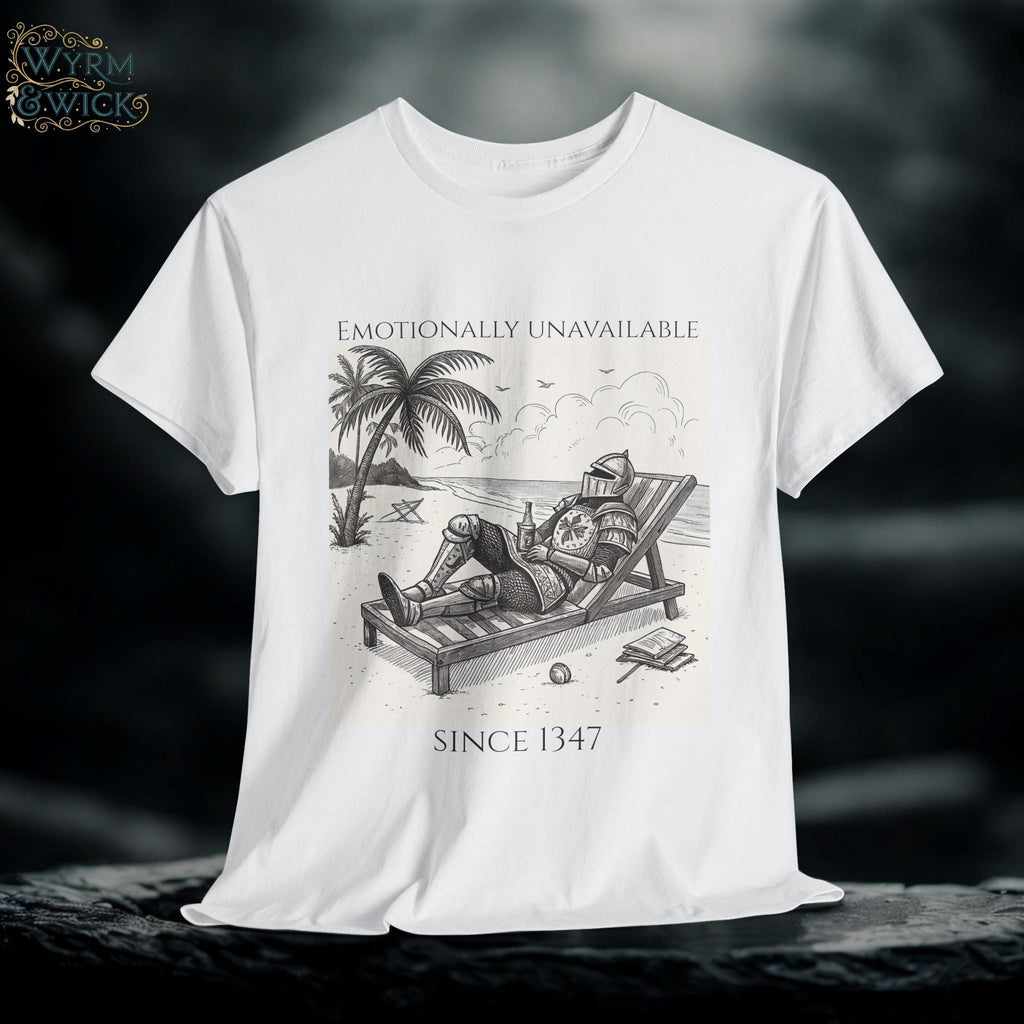 Emotionally Unavailable Medieval Tee: Funny Sarcastic Graphic, Unisex Cotton Shirt
