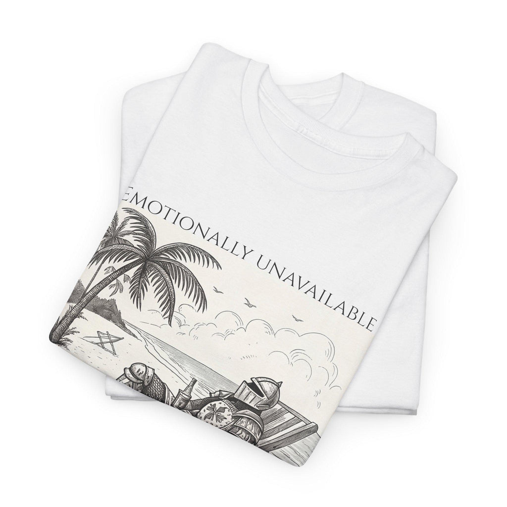 Emotionally Unavailable Medieval Tee: Funny Sarcastic Graphic, Unisex Cotton Shirt