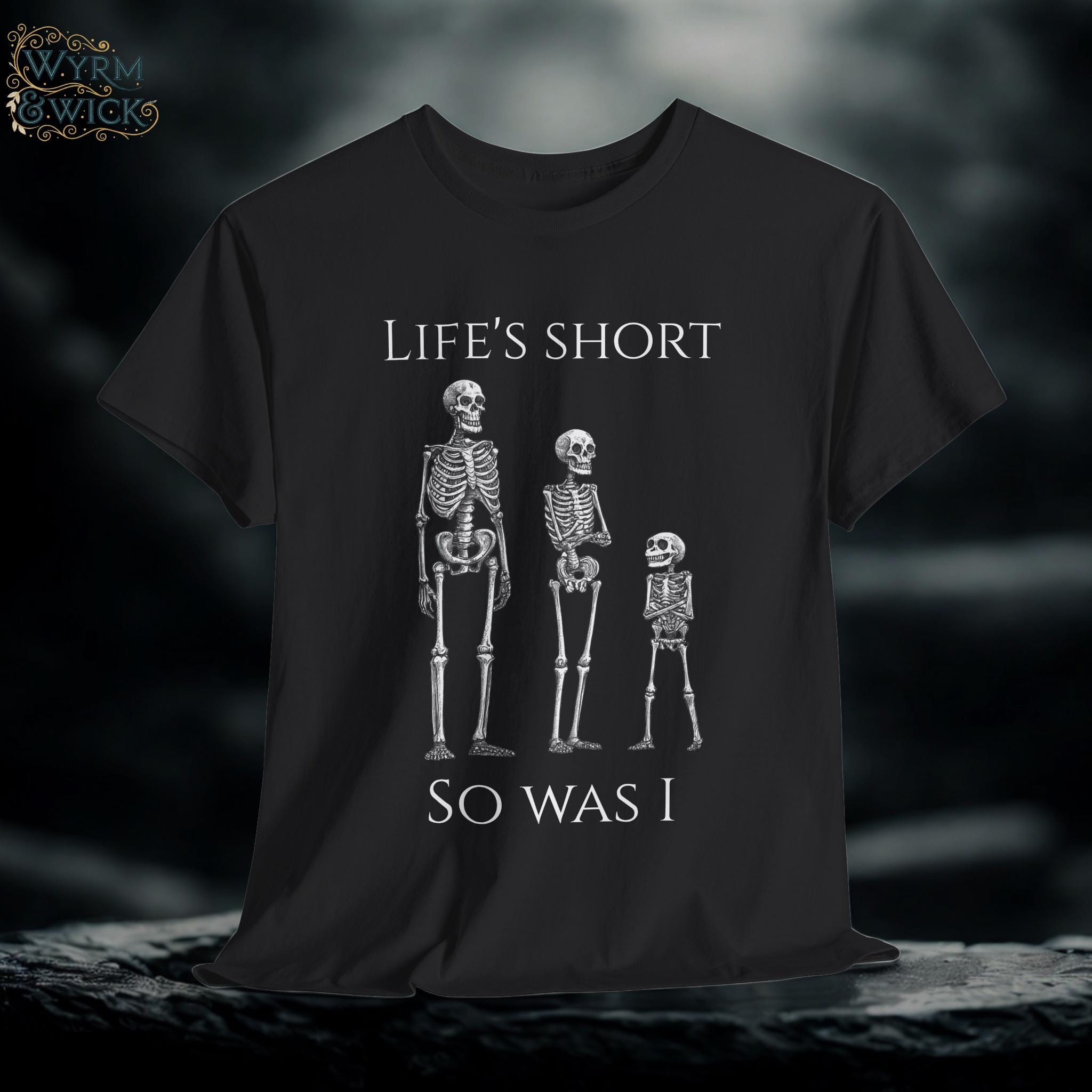 Funny Gothic Skeleton Graphic Tee: Life's Short Unisex Cotton Shirt