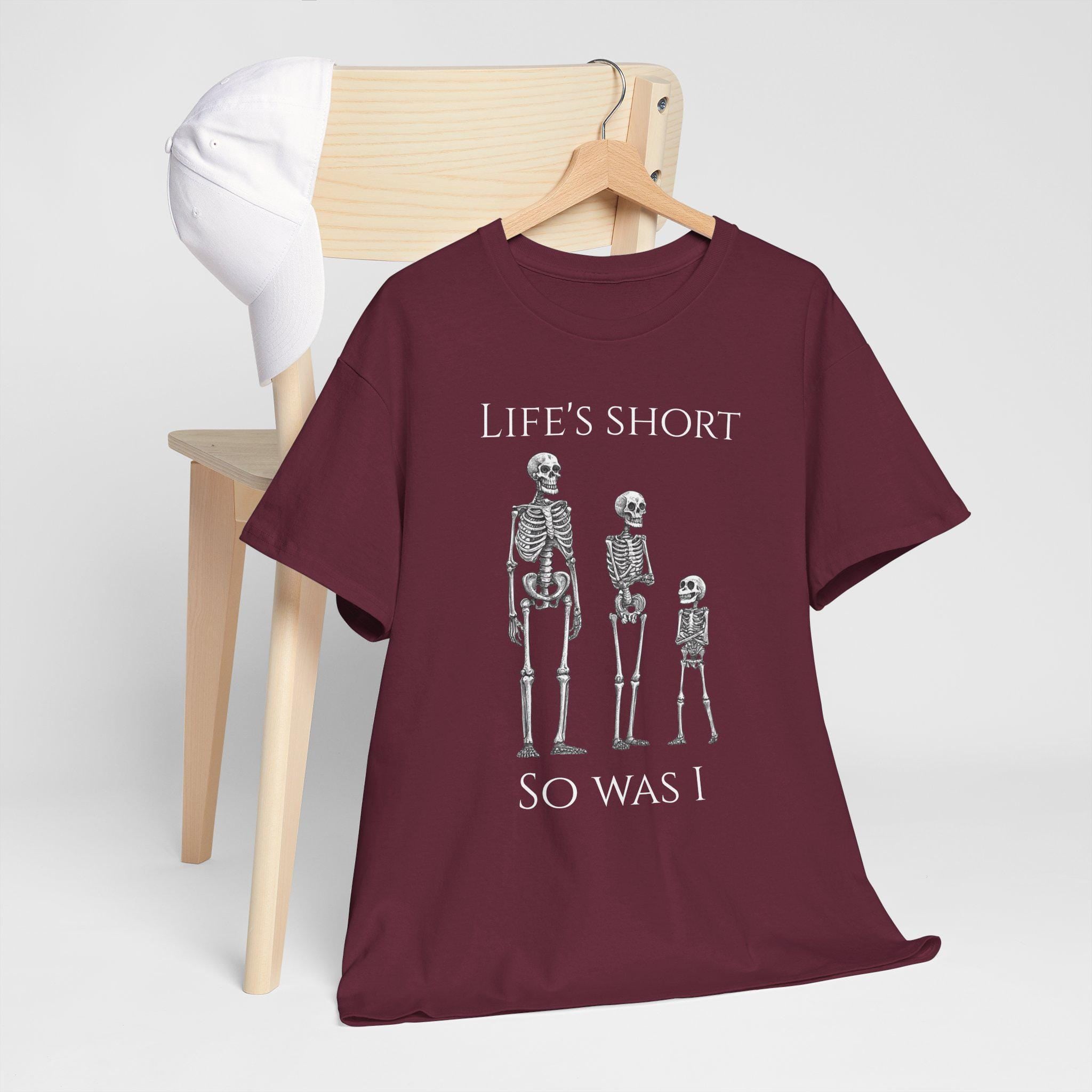 Funny Gothic Skeleton Graphic Tee: Life's Short Unisex Cotton Shirt